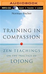 Training in Compassion Zen Teachings on the Practice of Lojong