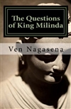 Questions of King Milinda: Bilingual Edition (Pali / English) <br>By: Ven. Nagasena