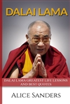 Dalai Lama Greatest Life Lessons and Best Quotes