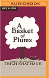 Basket of Plums: Songs in the Tradition of Thich Nhat Hanh (MP3 CD)