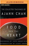 Food for the Heart: The Collected Teachings of Ajahn Chah (MP3 CD)