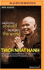 Healing Oneself Healing the World, Thich Nhat Hanh