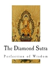 The Diamond Sutra: Perfection of Wisdom, William Gemmel