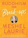 Buddhism for Breakups(MP3 CD), Meshel Laurie