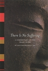 There Is No Suffering: A Commentary on the Heart Sutra, Chan Master Sheng Yen