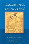 Nagarjuna's Letter to a Friend (PB)<br>with Commentary by Kyabje Kangyur Rinpoche