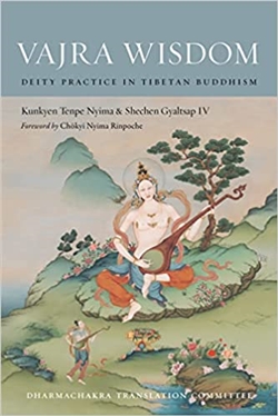 Vajra Wisdom: Deity Practice in Tibetan Buddhism