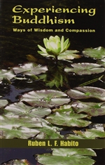Experiencing Buddhism: Ways Of Wisdom And Compassion, Ruben L. F. Habito, Orbis Books