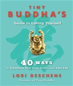 Tiny Buddha's Guide to Loving Yourself