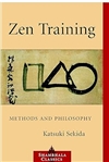 Zen Training: Methods and Philosophy, Katsuki Sekida