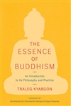 Essence of Buddhism, Traleg Rinpoche