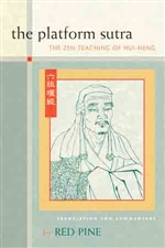 Platform Sutra: The Zen Teaching of Hui-neng