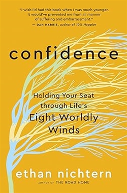 Confidence: Holding Your Seat through Life's Eight Worldly Winds
