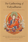 Gathering of Vidyadharas: Text and Commentaries on the Rigdzin Dupa ,  Jigme Lingpa, Patrul Rinpoche, Khenpo Chemchok