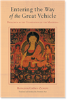 Entering the Way of the Great Vehicle Dzogchen as the Culmination of the Mahayana Rongzom Chokyi Zangpo