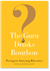 Guru Drinks Bourbon?   Dzongsar Jamyang Khyentse Rinpoche