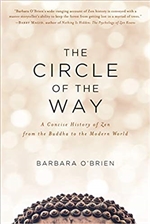 Circle of the Way: A Concise History of Zen from the Buddha to the Modern World
