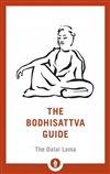 Bodhisattva Guide<br> By: Dalai Lama