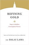 Refining Gold: Stages in Buddhist Contemplative Practice