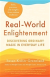 Real-World Enlightenment, Susan Kaiser Greenland