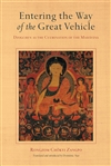 Entering the Way of the Great Vehicle: Dzogchen as the Culmination of the Mahayana, Rongzom Chok Zangpo