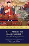 Mind of Mahamudra: Advice from the Kagyu Master