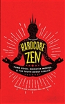 Hardcore Zen