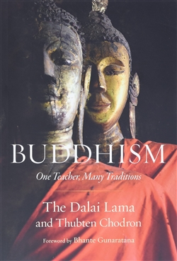 Buddhism: One Teacher, Many Traditions, The Dalai Lama and Thubten Chodron