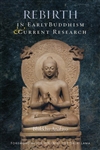 Rebirth in Early Buddhism and Current Research, Bhikkhu Analayo , Wisdom Publications