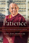 Patience: A Guide to Shantideva's Sixth Chapter (Hardcover) <br>By: Lama Zopa Rinpoche