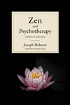 Zen and Psychotherapy: Partners in Liberation by Joseph Bobrow