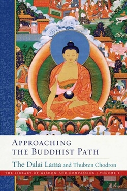 Approaching the Buddhist Path By The Dalai Lama