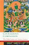 Courageous Compassion, Dalai Lama and Thubten Chodron