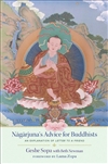 Nagarjuna's Advice for Buddhists: Geshe Sopa's Explanation of Letter to a Friend