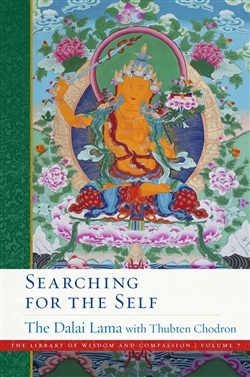 Searching for the Self, His Holiness the Dalai Lama with Venerable Thubten Chodron