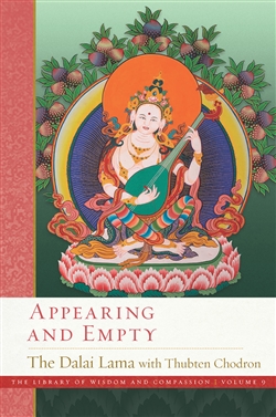 Appearing and Empty, Dalai Lama and Thubten Chodron