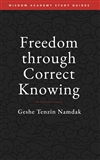 Study Guide to Freedom Through Correct Knowing