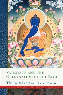 Vajrayana and the Culmination of the Path, Dalai Lama