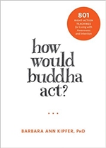 How Would Buddha Act?