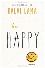 Be Happy, Dalai Lama