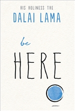 Be Here Dalai Lama 9781642970142