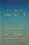 Releasing the Knot of the Mind