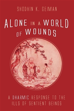 Alone in a World of Wounds, Shodhin K. Geiman
