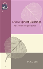 Life's Highest Blessings: The Maha Mangala Sutta