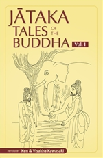 Jataka Tales of the Buddha - Volume I  Pariyatti Publishing