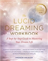 Lucid Dreaming Workbook: A Step-by-Step Guide to Mastering Your Dream Life