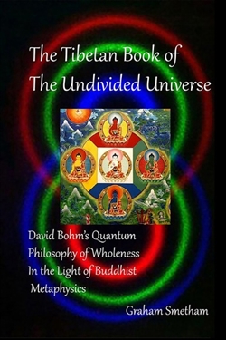 Tibetan Book of the Undivided Universe