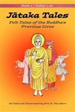Jataka Tales: Folk Tales of the Buddha's Previous Lives