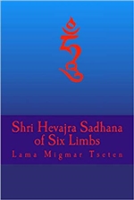 Shri Hevajra Sadhana of Six Limbs , Lama Migmar Tseten