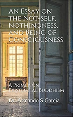 Essay on the Not-Self, Nothingness, and Being of Consciousness